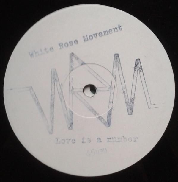 White Rose Movement - Love Is A Number