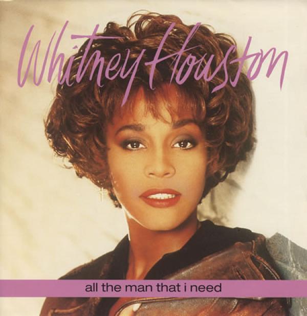 Whitney Houston - All The Man That I Need