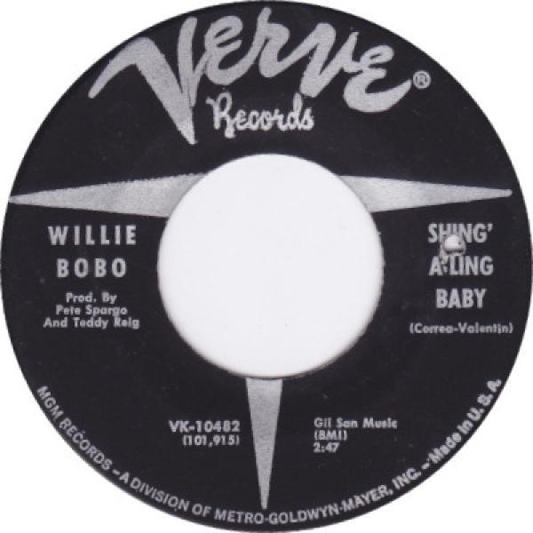 Willie Bobo - Shing' A'Ling Baby / Juicy