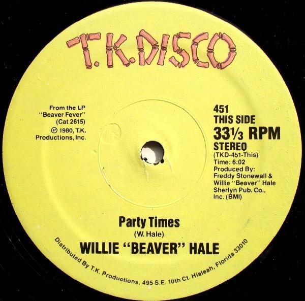 Willie Hale - Party Times / Groove-On