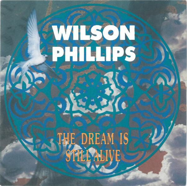 Wilson Phillips - The Dream Is Still Alive