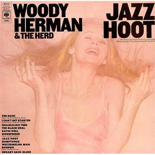 Woody Herman And The Swingin' Herd - Jazz Hoot