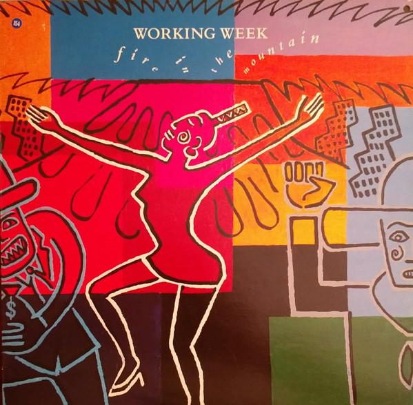 Working Week - Fire In The Mountain