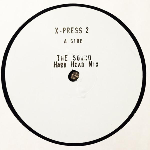 X-Press 2 - The Sound