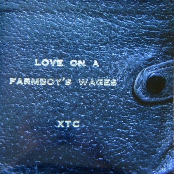 XTC - Love On A Farmboy's Wages