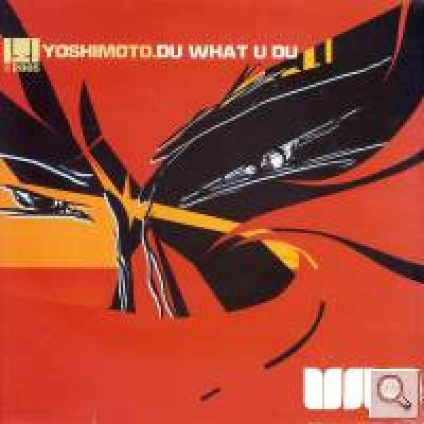 Yoshimoto (2) - Du What U Du