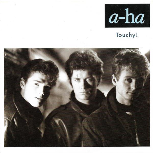a-ha - Touchy!